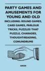 Image for Party Games and Amusements for Young and Old - Including