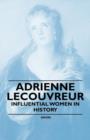 Image for Adrienne Lecouvreur - Influential Women in History