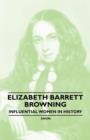 Image for Elizabeth Barrett Browning - Influential Women in History