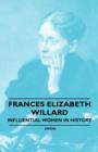 Image for France Elizabeth Willard - Influential Women in History