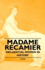 Image for Madame Recamier - Influential Women in History