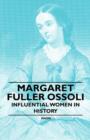 Image for Margaret Fuller Ossoli - Influential Women in History