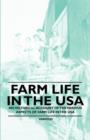 Image for Farm Life in the USA - An Historical Account of the Various Aspects of Farm Life in the USA