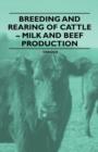 Image for Breeding and Rearing of Cattle - Milk and Beef Production