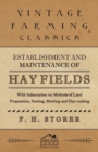 Image for Establishment and Maintenance of Hay Fields - With Information on Methods of Land Preparation, Sowing, Mowing and Hay-making