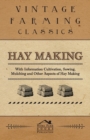Image for Hay Making - With Information Cultivation, Sowing, Mulching and Other Aspects of Hay Making