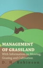 Image for Management of Grassland - With Information on Mowing, Grazing and Cultivation