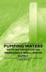 Image for Pumping Waters - With Information on Managing a Small Water Supply