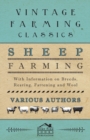 Image for Sheep Farming - With Information on Breeds, Rearing, Fattening and Wool