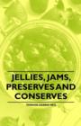 Image for Jellies, Jams, Preserves and Conserves