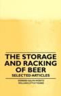 Image for The Storage and Racking of Beer - Selected Articles