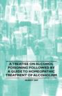 Image for A Treatise on Alcohol Poisoning Followed by A Guide to Homeopathic Treatment of Alcoholism