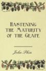 Image for Hastening the Maturity of the Grape