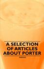 Image for A Selection of Articles About Porter