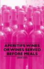 Image for Aperitifs Wines or Wines Served Before Meals