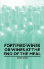 Image for Fortified Wines or Wines at the End of the Meal