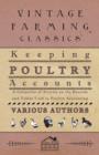 Image for Keeping Poultry Accounts - A Collection of Articles on the Records and Tables Used in Poultry Accounting