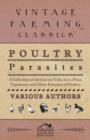 Image for Poultry Parasites - A Collection of Articles on Ticks, Lice, Fleas, Tapeworm and Other Parasites of Poultry