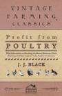 Image for Profit from Poultry - With Information on Stocking, the Battery Business, Chick Rearing and Other Aspects of the Poultry Production
