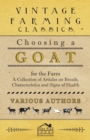 Image for Choosing a Goat for the Farm - A Collection of Articles on Breeds, Characteristics and Signs of Health