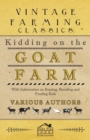 Image for Kidding on the Goat Farm - With Information on Rearing, Breeding and Feeding Kids