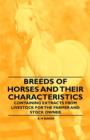 Image for Breeds of Horses and Their Characteristics - Containing Extracts from Livestock for the Farmer and Stock Owner