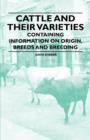 Image for Cattle and Their Varieties - Containing Information on Origin, Breeds and Breeding
