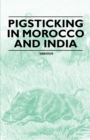 Image for Pigsticking in Morocco and India