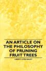 Image for An Article on the Philosophy of Pruning Fruit Trees