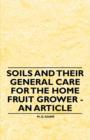 Image for Soils and Their General Care for the Home Fruit Grower - An Article