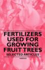 Image for Fertilizers Used for Growing Fruit Trees - Selected Articles