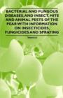Image for Bacterial and Fungous Diseases, and Insect, Mite and Animal Pests of the Pear with Information on Insecticides, Fungicides and Spraying