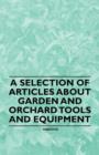 Image for A Selection of Articles About Garden and Orchard Tools and Equipment