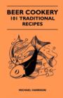 Image for Beer Cookery - 101 Traditional Recipes