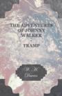 Image for The Adventures of Johnny Walker - Tramp