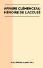 Image for Affaire Clemenceau - Memoire De L&#39;accuse