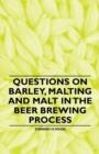 Image for Questions on Barley, Malting and Malt in the Beer Brewing Process