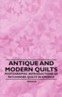 Image for Antique and Modern Quilts - Photographic Reproductions of Patchwork Quilts in America
