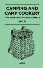 Image for Camping and Camp Cookery - The Sportsman&#39;s Bookshelf, Vol. II