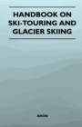 Image for Handbook on Ski-Touring and Glacier Skiing