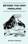 Image for Beyond the High Himalayas