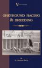 Image for Greyhound Racing And Breeding (A Vintage Dog Books Breed Classic)