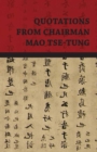 Image for Quotations From Chairman Mao Tse-Tung