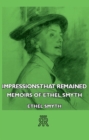 Image for Impressions That Remained - Memoirs Of Ethel Smyth