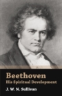 Image for Beethoven - His Spiritual Development