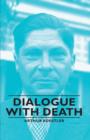 Image for Dialogue With Death