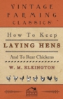 Image for How To Keep Laying Hens And To Rear Chickens