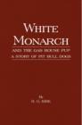 Image for White Monarch and the Gas-House Pup - A Story of Pit Bull Dogs