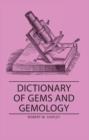Image for Dictionary Of Gems And Gemology