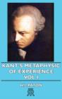 Image for Kant&#39;s Metaphysic Of Experience - Vol I